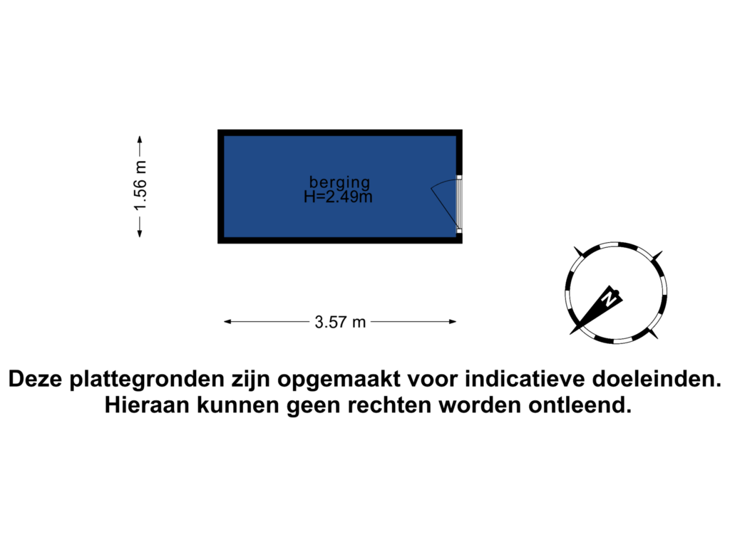 View floorplan of berging of Laan van Dick Laan 73