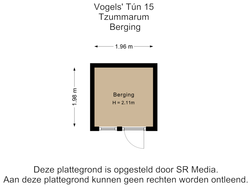 View floorplan of Berging of Vogels' tún 15