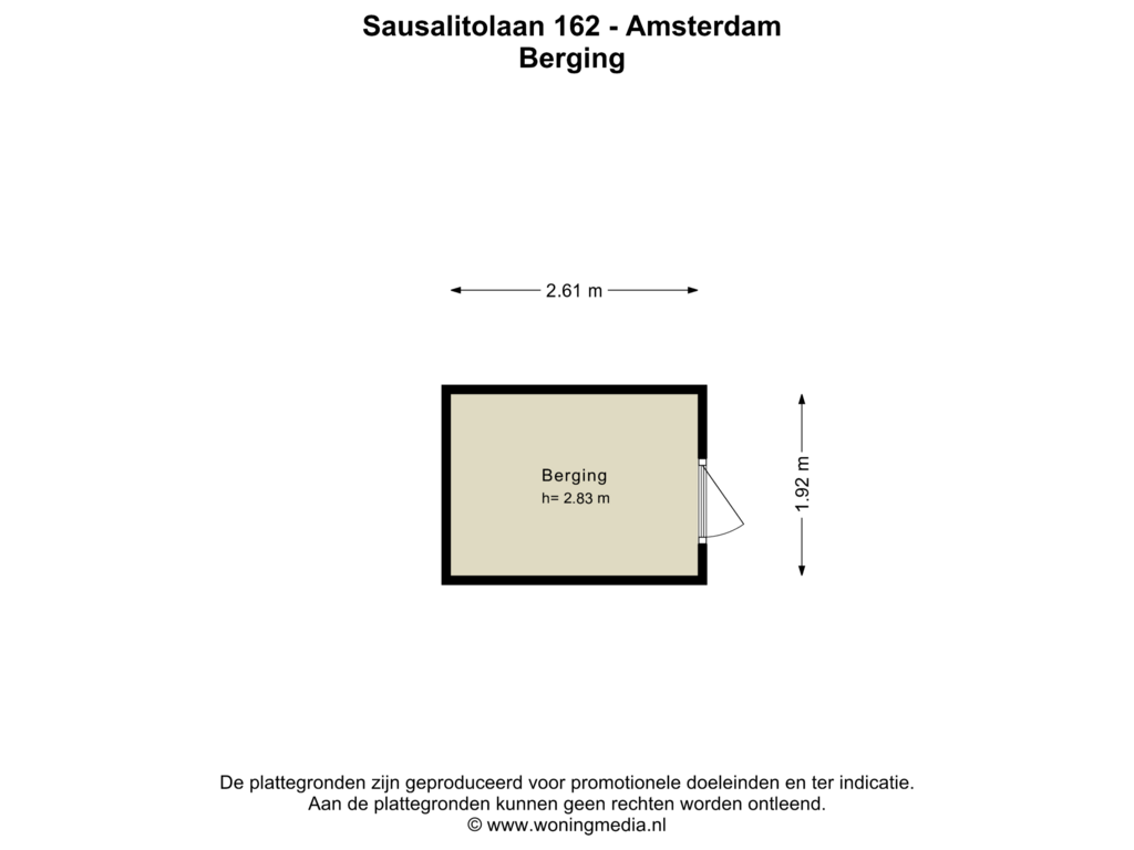 View floorplan of Berging of Sausalitolaan 162