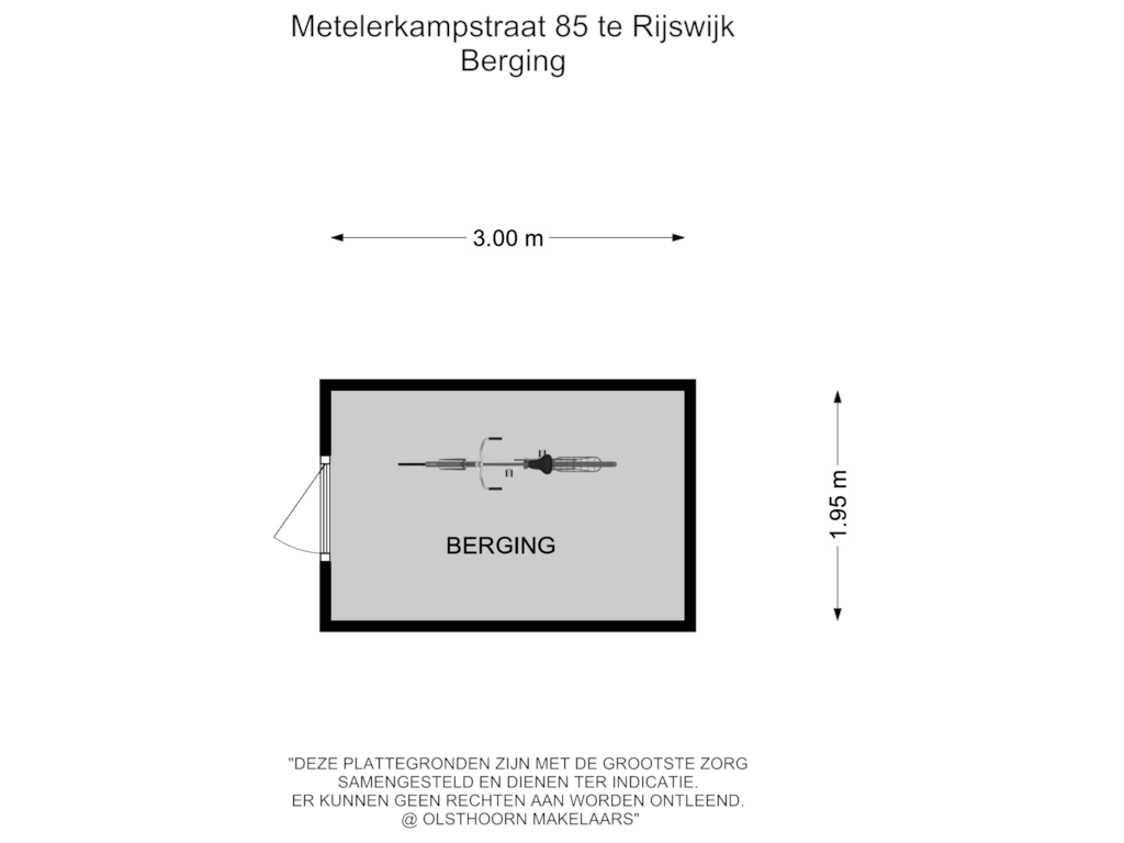 View floorplan of Berging of Metelerkampstraat 85