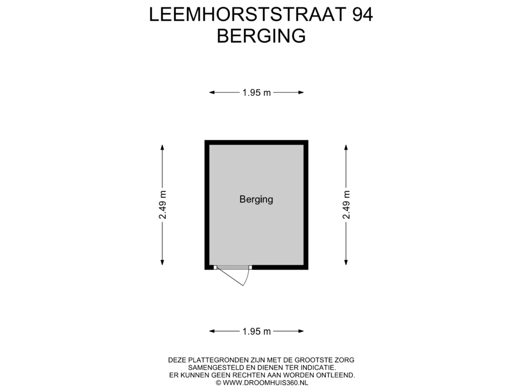 Bekijk plattegrond van Berging van Leemhorststraat 94