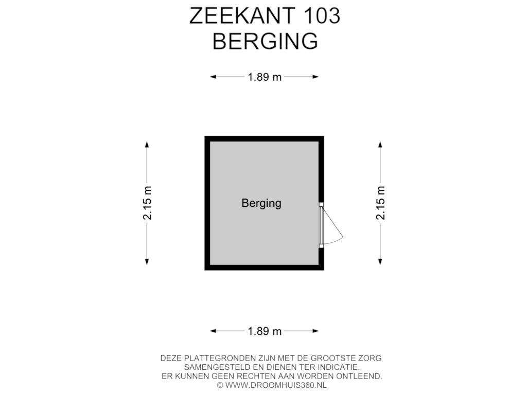 Bekijk plattegrond van Berging van Zeekant 103