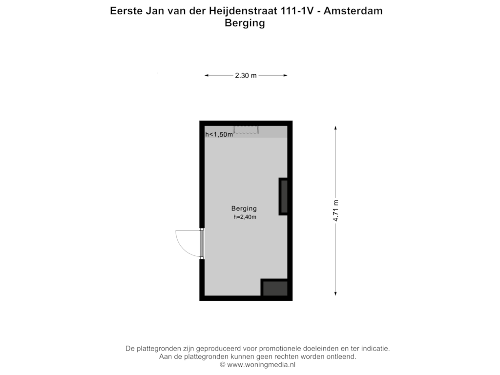 View floorplan of Berging of Eerste Jan van der Heijdenstraat 111-1V