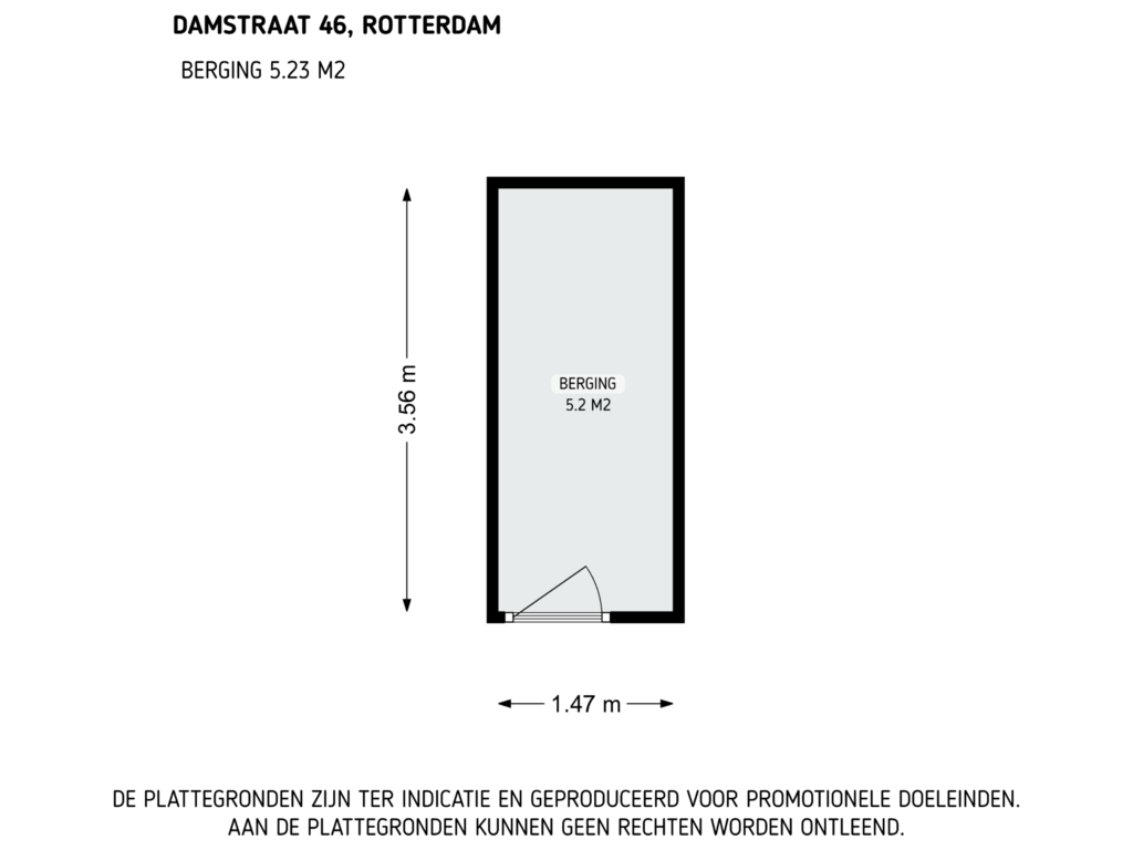 Bekijk plattegrond van berging van Damstraat 46