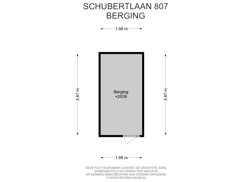 View floorplan of Berging of Schubertlaan 807