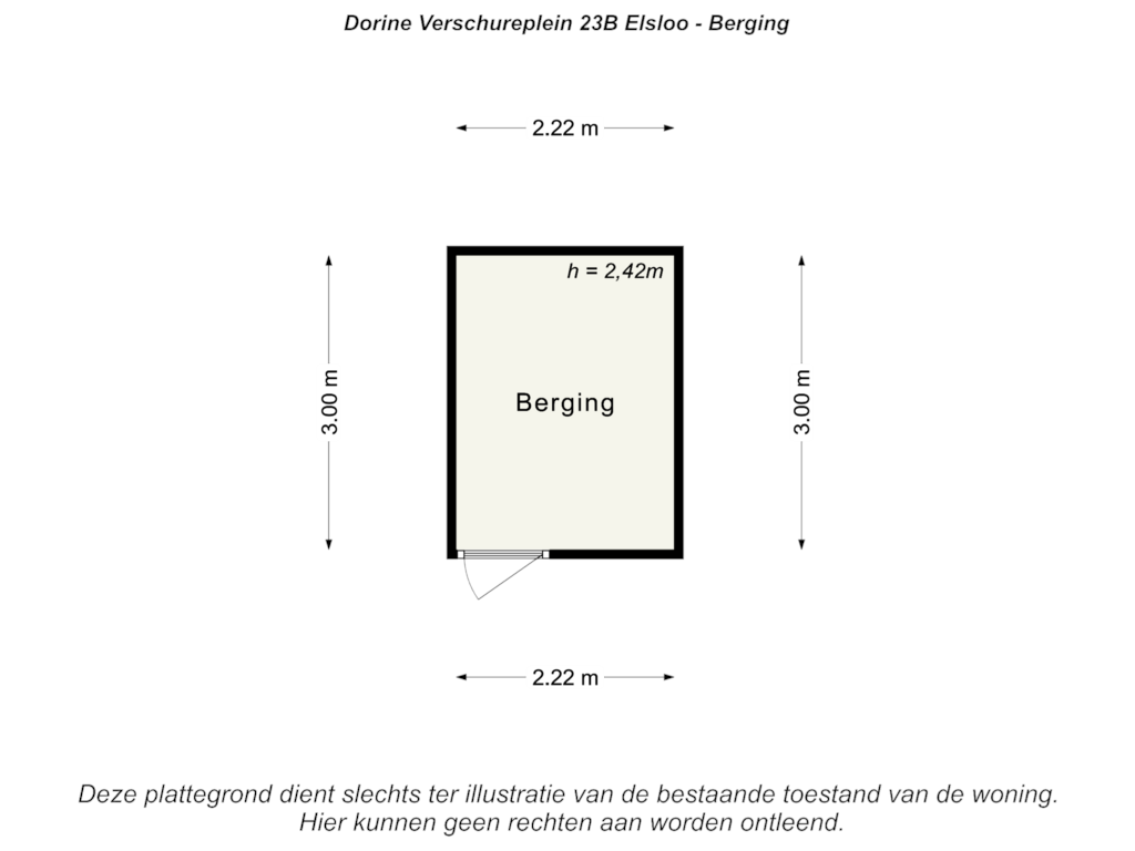 View floorplan of Berging of Dorine Verschureplein 23-B