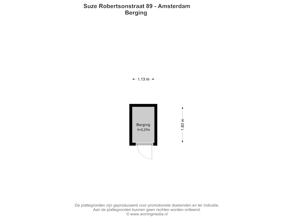 View floorplan of Berging of Suze Robertsonstraat 89