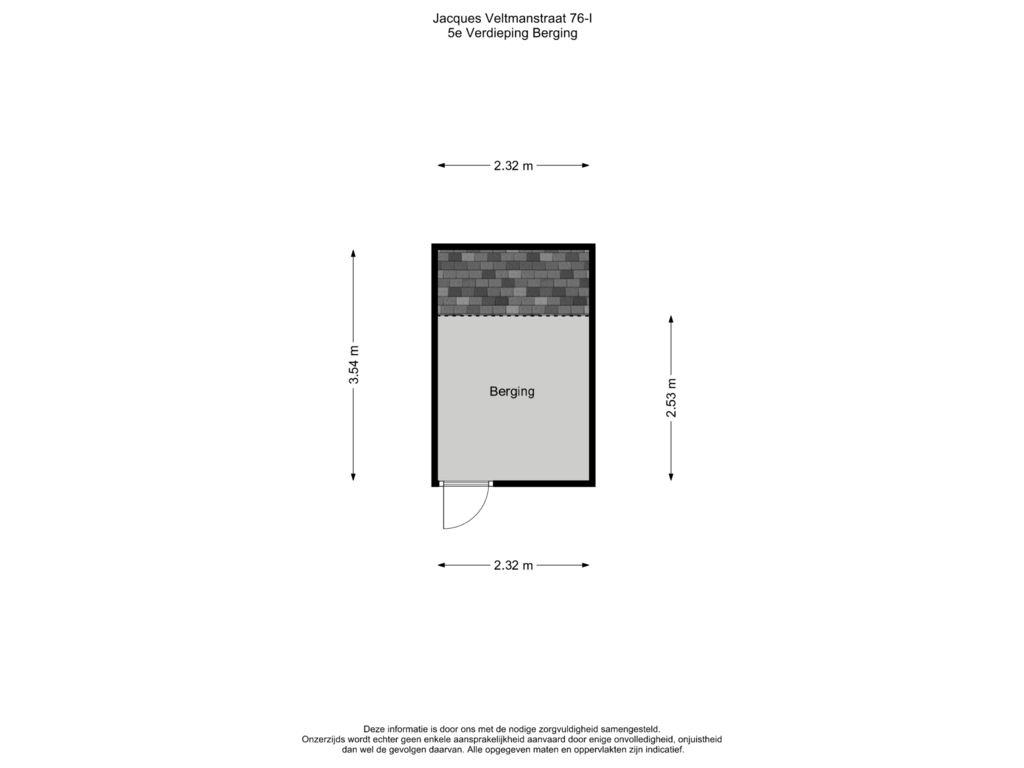 View floorplan of 5e - Berging of Jacques Veltmanstraat 76-1