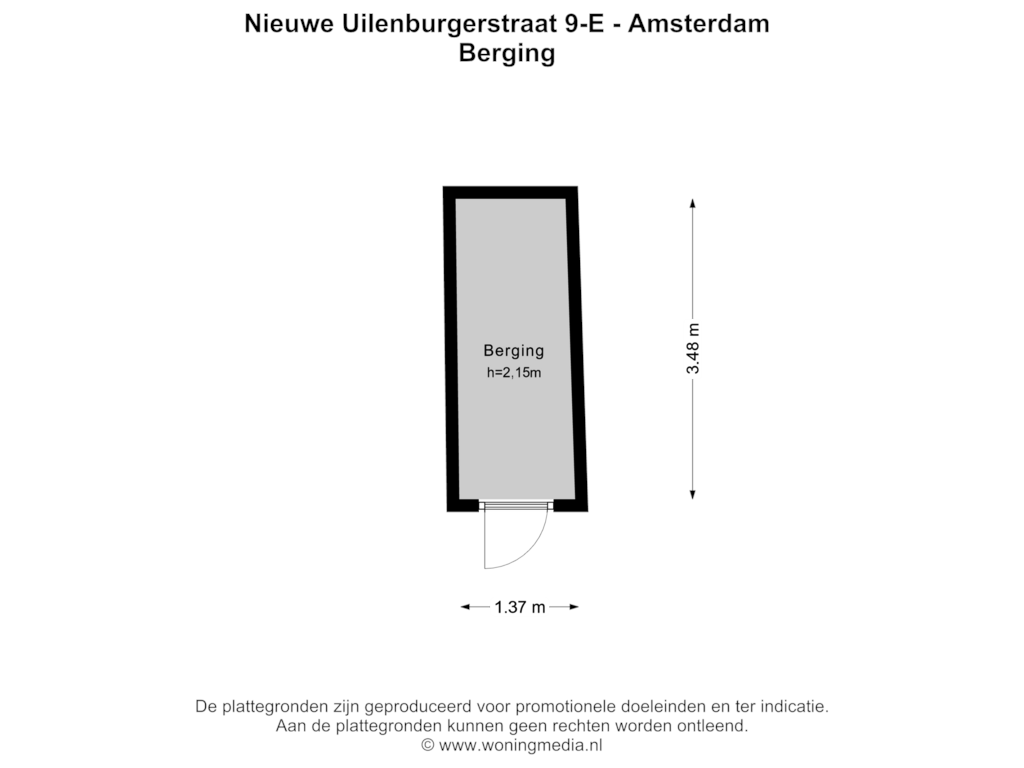 Bekijk plattegrond van Berging van Nieuwe Uilenburgerstraat 9-E