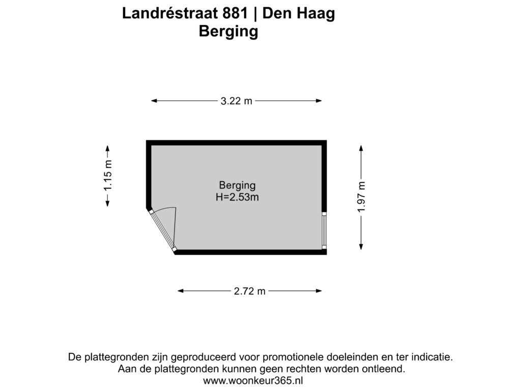 View floorplan of Berging of Landréstraat 881