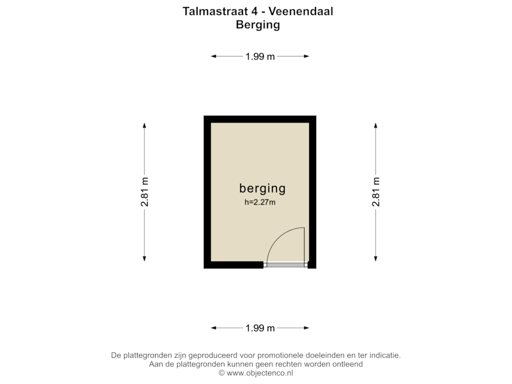 View floorplan of BERGING of Talmastraat 4