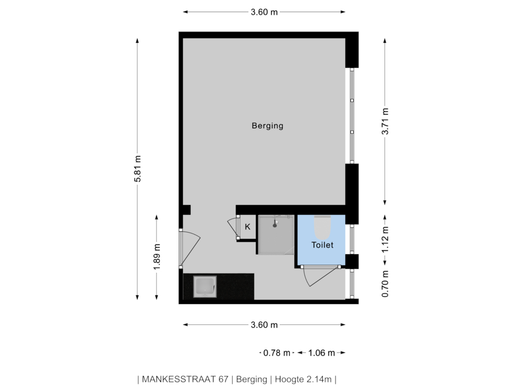 View floorplan of Berging of Mankesstraat 67