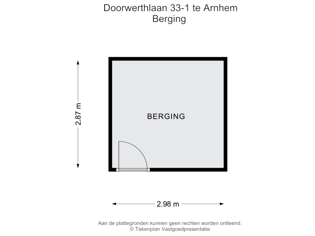 View floorplan of Berging of Doorwerthlaan 33-1