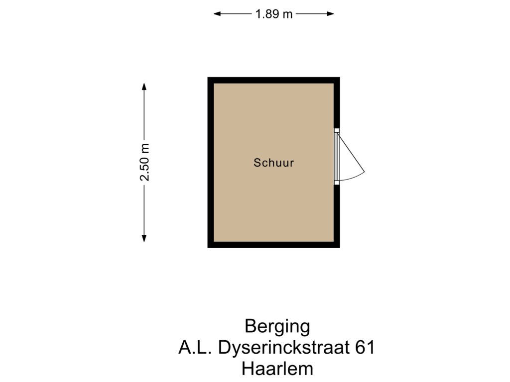 View floorplan of Schuur of A.L. Dyserinckstraat 61