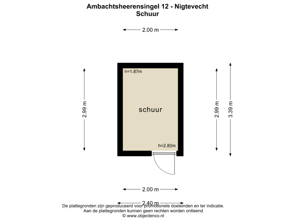 View floorplan of Schuur of Ambachtsheerensingel 12