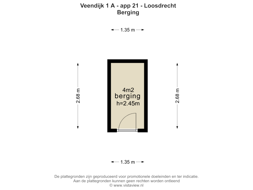 View floorplan of BERGING of Veendijk 1-AAP21