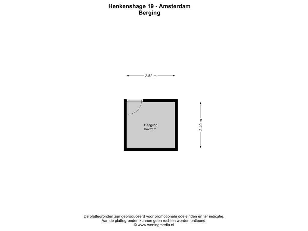 Bekijk plattegrond van Berging van Henkenshage 19