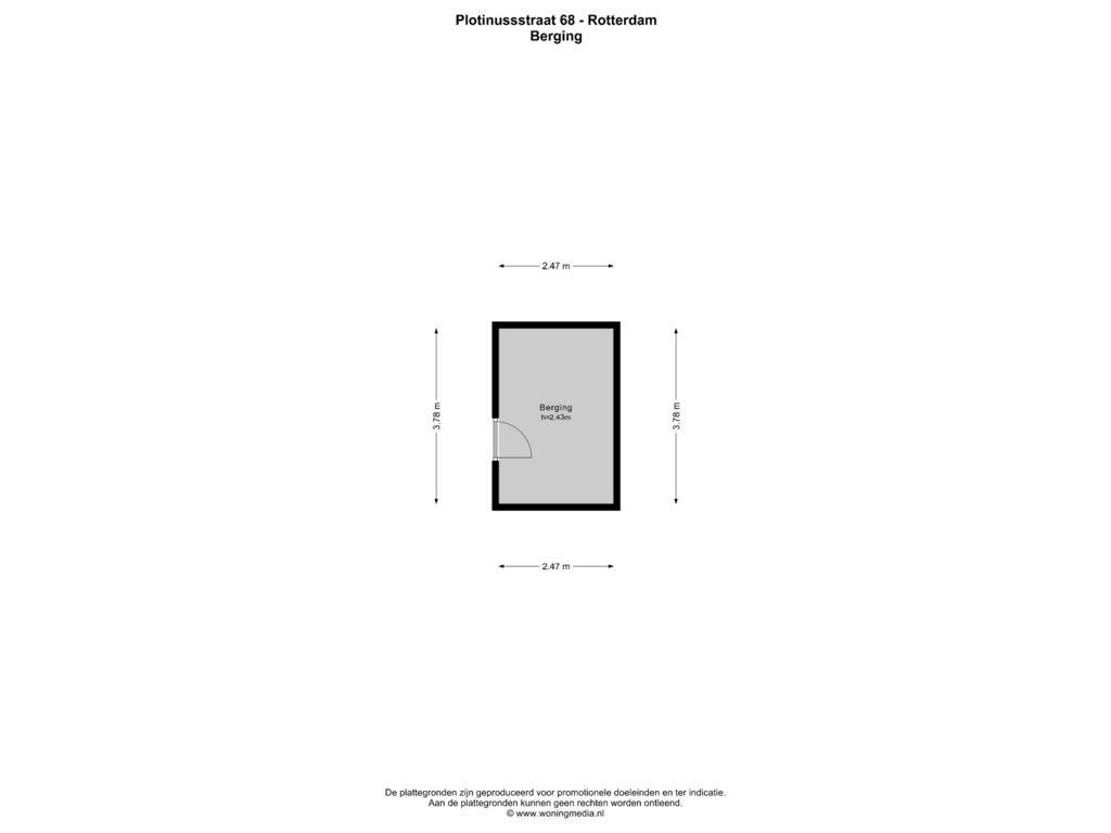 View floorplan of Berging of Plotinusstraat 68