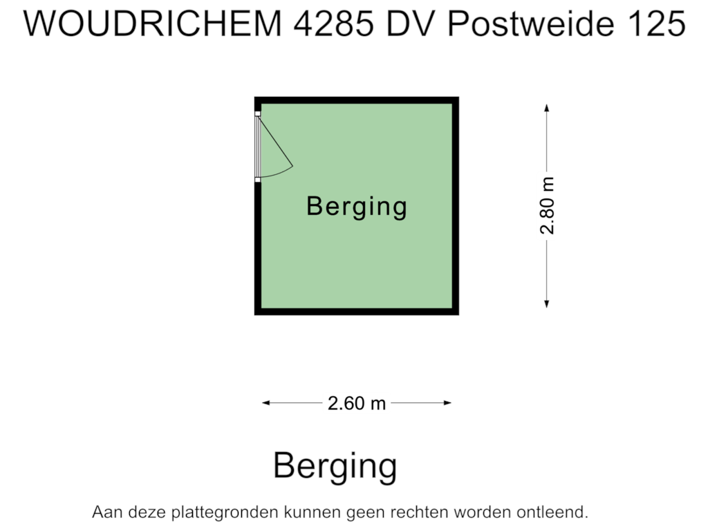 View floorplan of Berging of Postweide 125