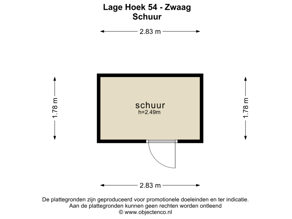 View floorplan of SCHUUR of Lage Hoek 54