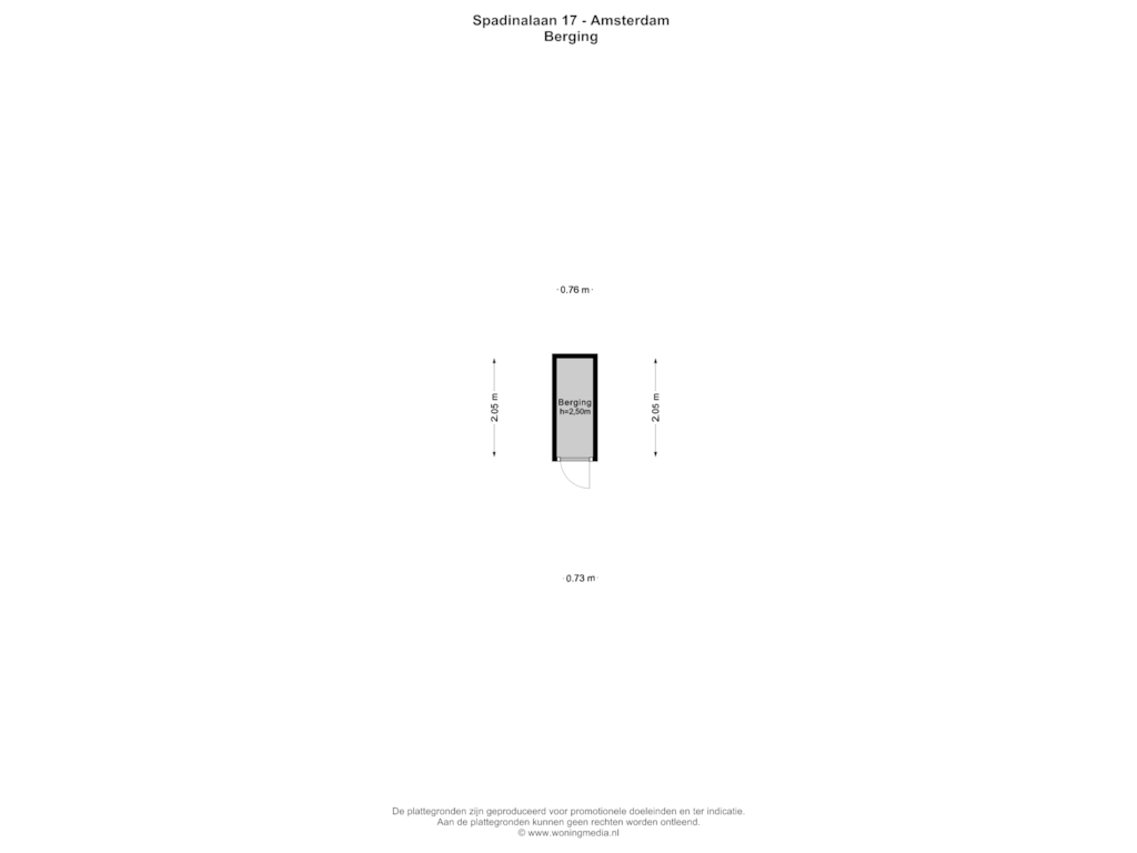 View floorplan of Berging of Spadinalaan 17