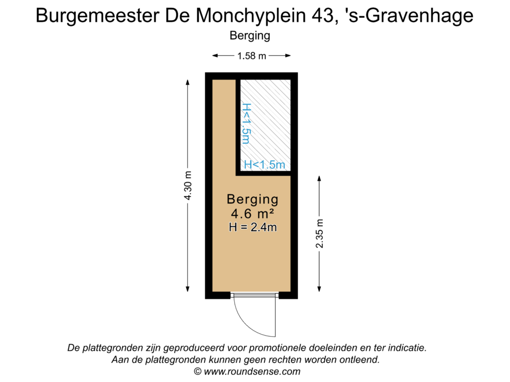 View floorplan of Berging of Burgemeester De Monchyplein 43