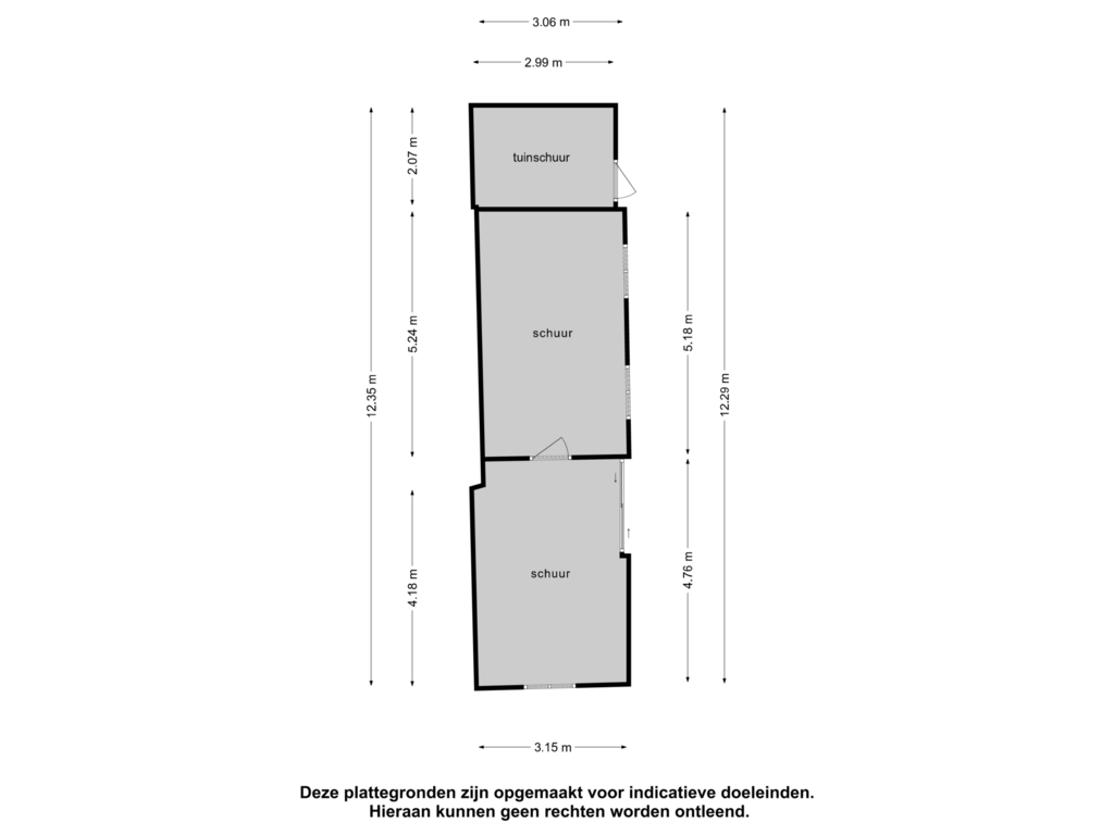 View floorplan of Schuur of Bouwdijk 21