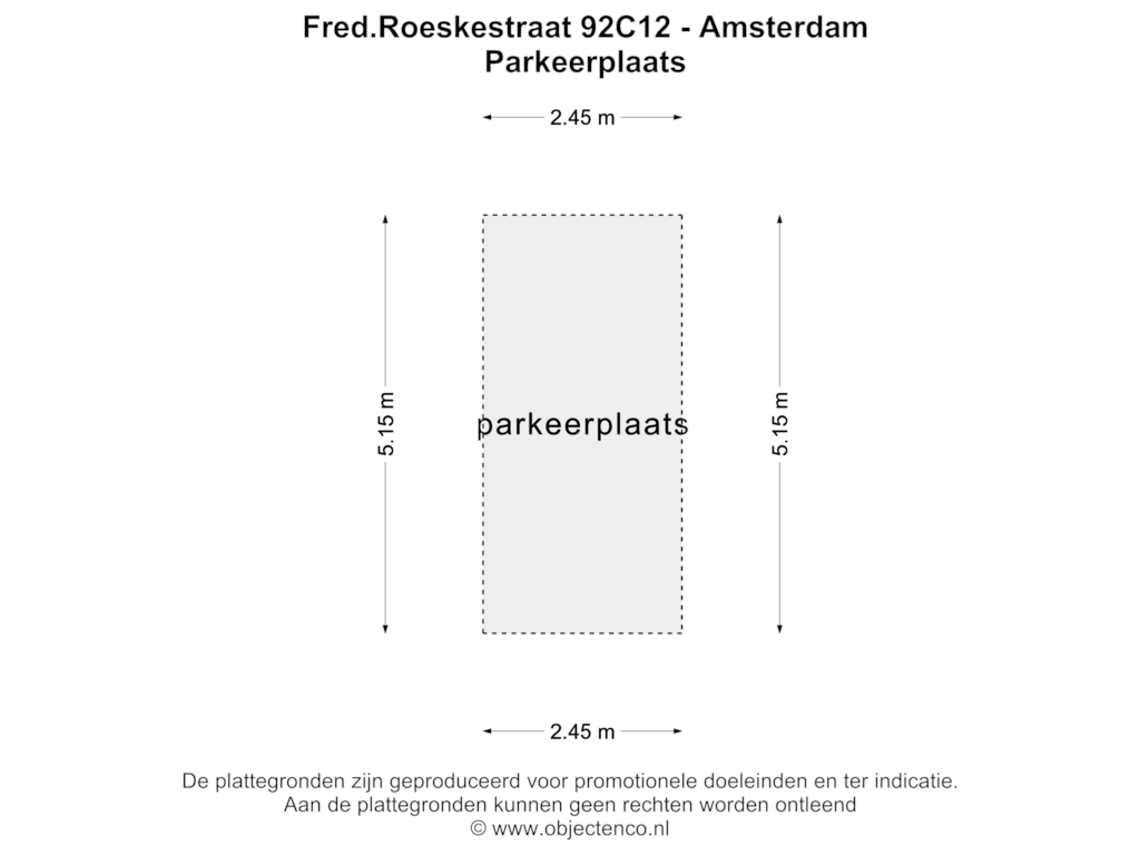 View floorplan of PARKEERPLAATS of Fred. Roeskestraat 92-C12