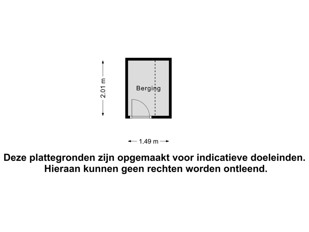 View floorplan of Berging of Weena 801