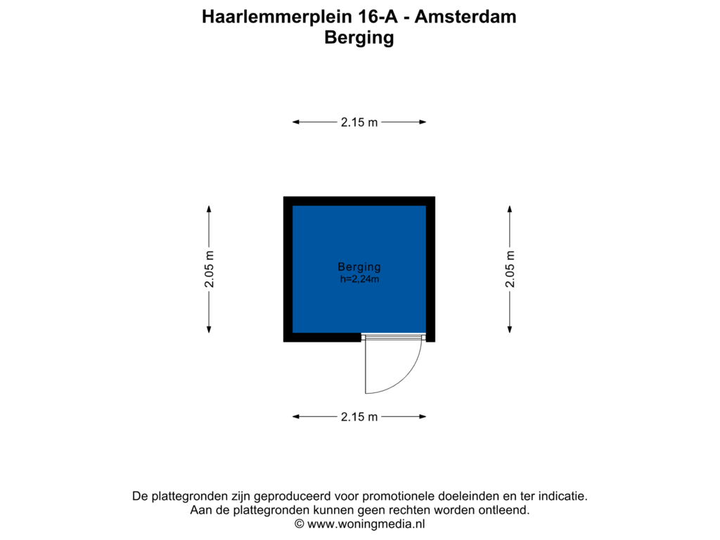 View floorplan of Berging of Haarlemmerplein 16-A