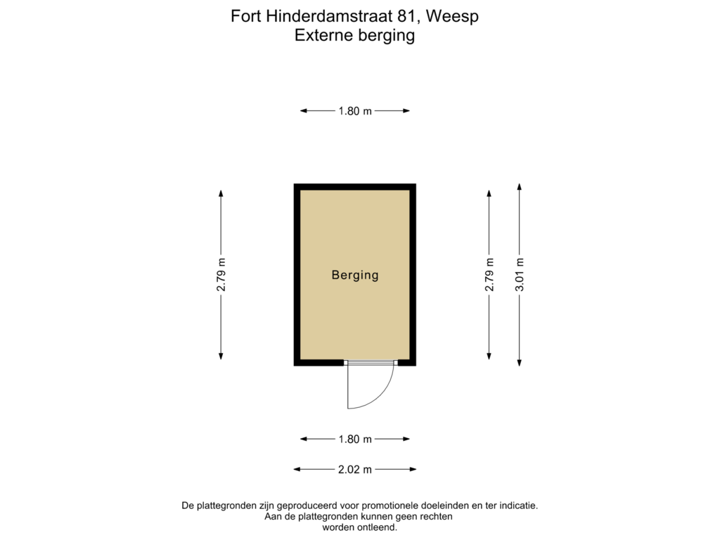 View floorplan of Externe berging of Fort Hinderdamstraat 81