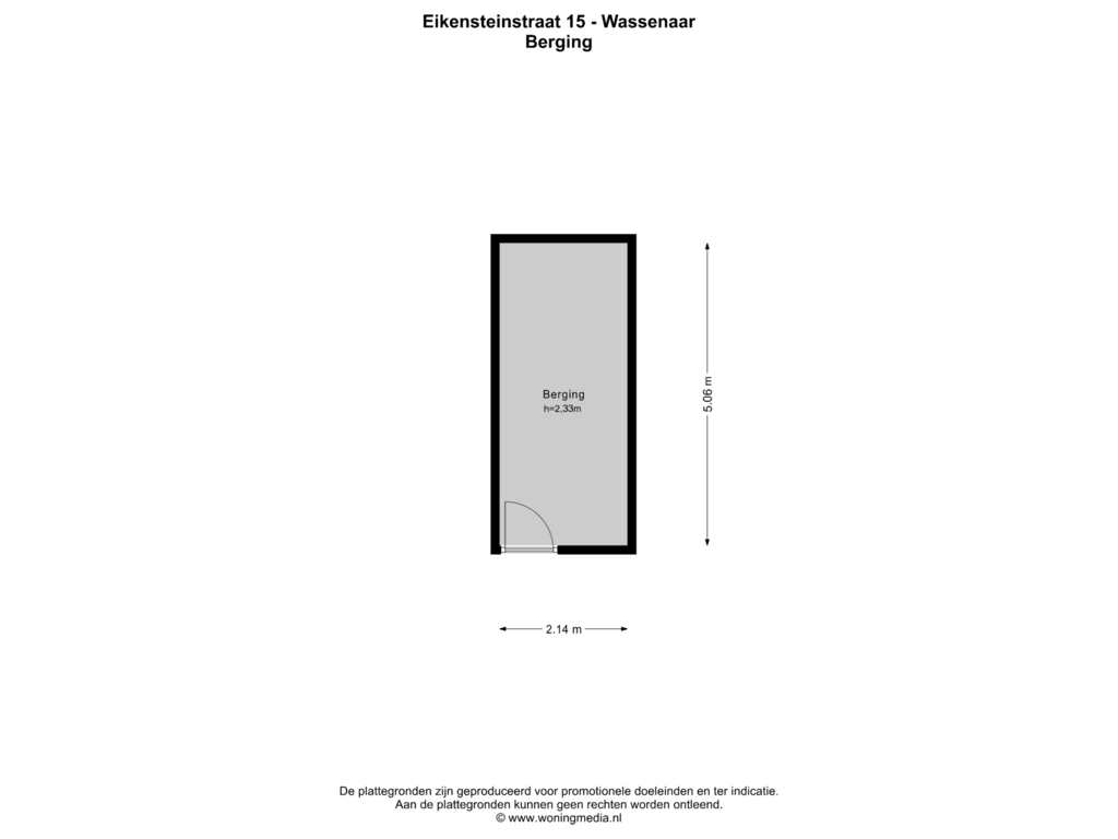 View floorplan of Berging of Eikensteinstraat 15