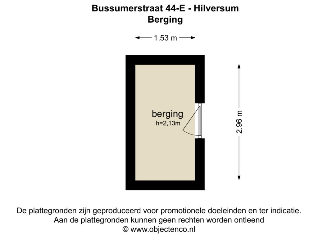 View floorplan of Berging of Bussumerstraat 44-E