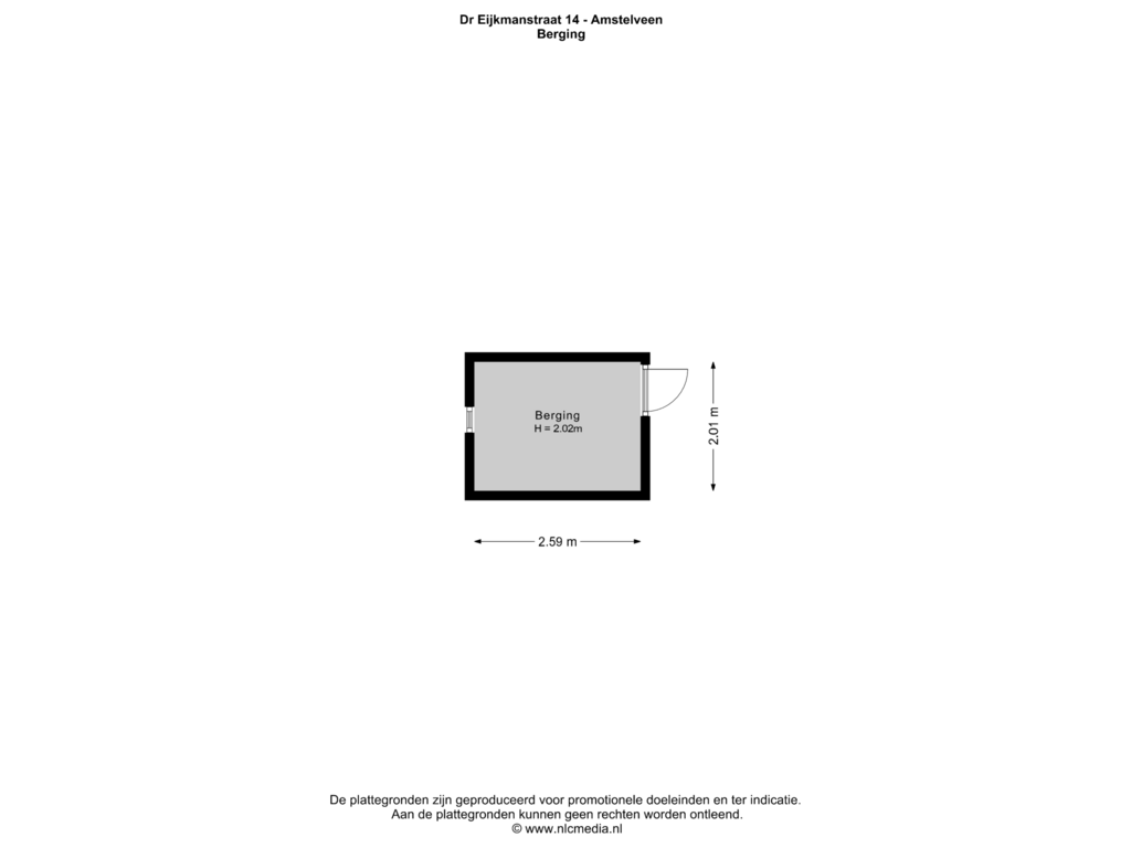 View floorplan of Berging of Dr. Eykmanstraat 14