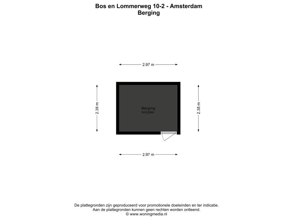 View floorplan of Berging of Bos en Lommerweg 10-2