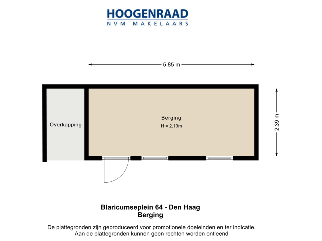 View floorplan of Berging of Blaricumseplein 64