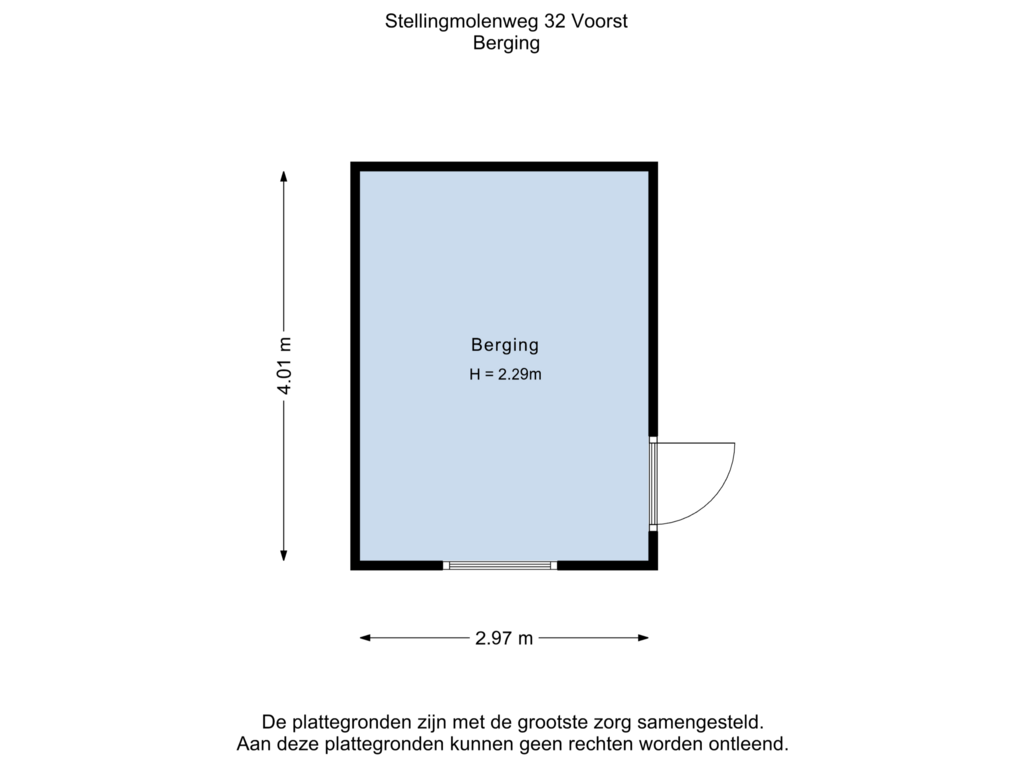 View floorplan of Berging of Stellingmolenweg 32