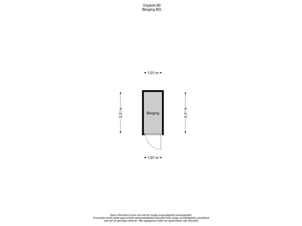 View floorplan of Berging of Vrijzicht 60