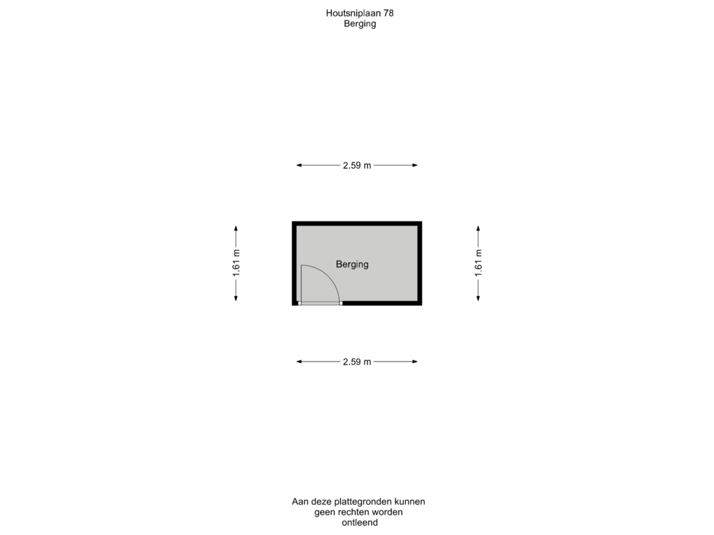 View floorplan of Berging of Houtsniplaan 78