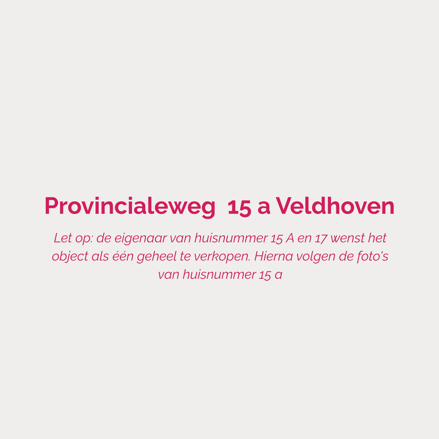 Foto 4 van Provincialeweg 15-A